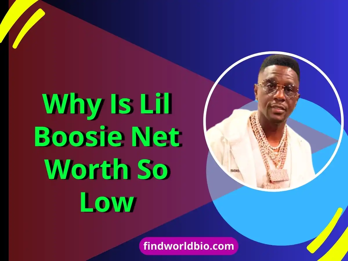 Why Is Lil Boosie Net Worth So Low